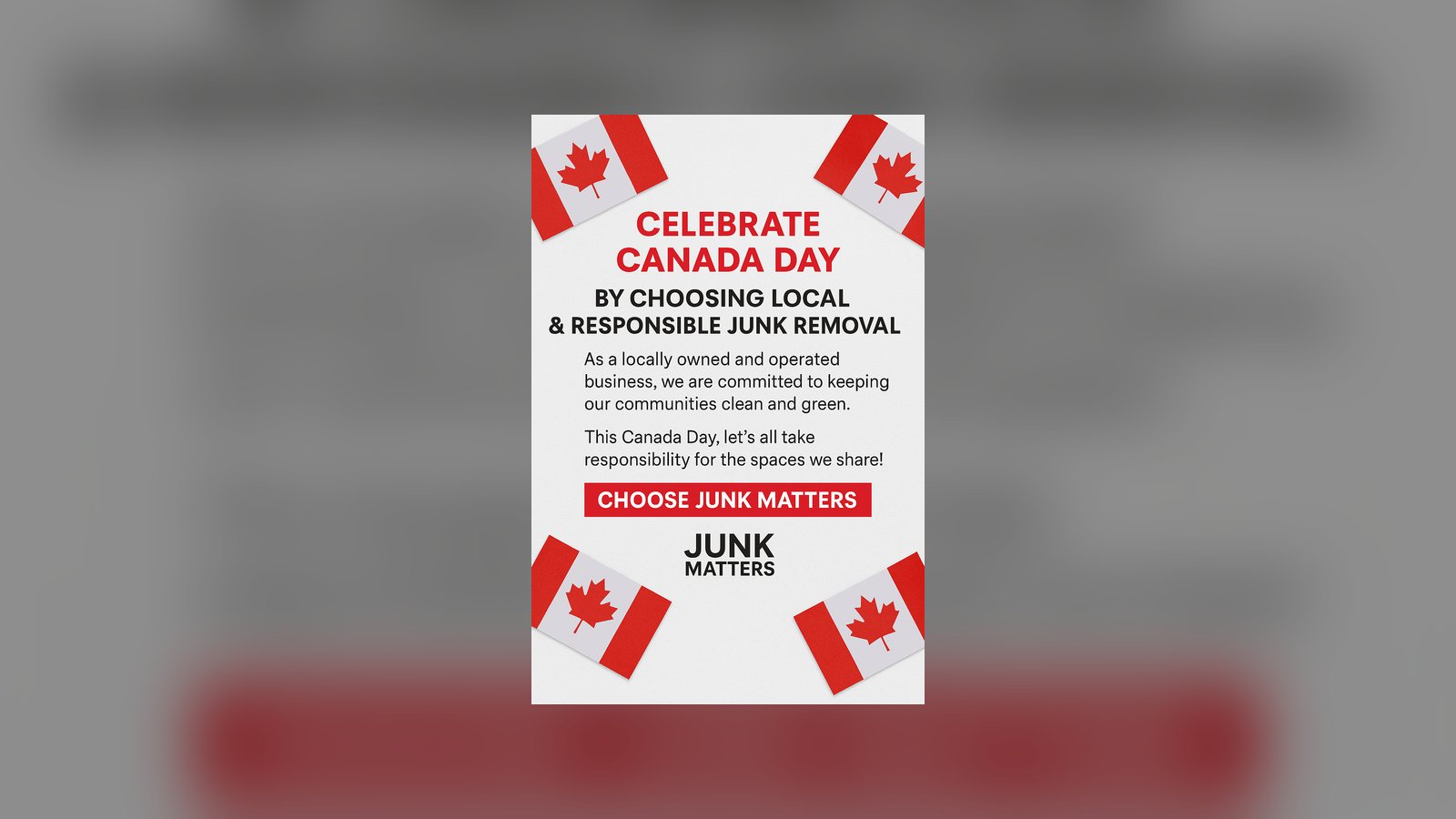 Celebrate Canada Day by Choosing Local & Responsible Junk Removal